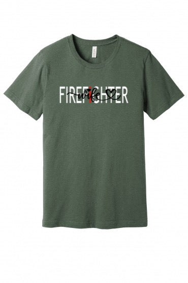 FIREFIGHTER Wife Apparel
